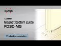 [FEATURE] Learn More About our FD30-MG - Magnet bottom guide - Sugatsune Global