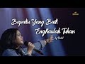 Bapaku Yang Baik medley Engkaulah Tuhan by Rachel Agita