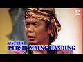 PERSIB  MAUNG BANDUNG  - KANG IBING