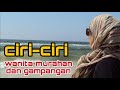 Ciri-ciri wanita murahan dan gampangan @Tutorial Cinta Channel