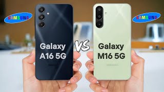 Samsung Galaxy A16 vs Samsung Galaxy M16