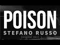 Stefano Russo | POISON (original mix)