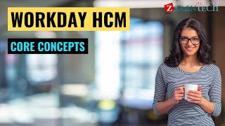 Core Concepts of Workday HCM | ZaranTech