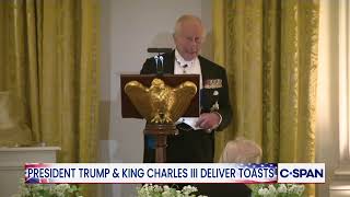King Charles III Toasts President Trump at State Dinner