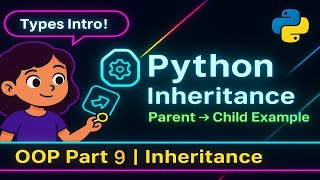 Python Inheritance Explained | OOP Part 9 | Parent & Child Class Example