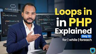 Loops in PHP Explained Simply | for, while, do-while & foreach | Beginner Tutorial