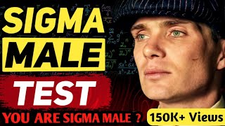" Sigma Male TEST  | Unlock Your SIGMA Power "