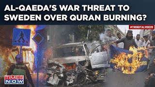 Is Sweden Staring At A Terror Attack Over Quran Burning? Al-Qaeda's Chilling Threat Worries West
