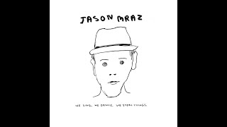 Jason Mraz ▪️ We Sing, We Dance, We Steal Things [2008]