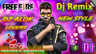 Free Fire Dj Song 💝 Dj Alok Vale Vale Dj Remix 2020 💕 New Style Free Fire Dj Song 🔥Naveen Gaming 🎮