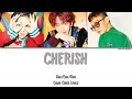 EXO-CBX (첸백시) - CHERISH [Color Coded Han|Rom|Eng]