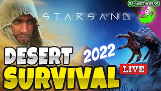 Starsand First Look 2022 - New Desert Survival Game