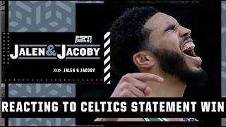 Reacting to the Celtics statement win over the Nets | Jalen & Jacoby