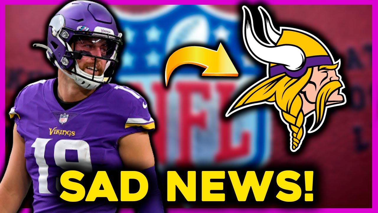 🚨BREAKING NEWS! LEFT NOW! SAD NEWS ON MINNESOTA VIKINGS NEWS TODAY ...