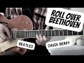 Roll Over Beethoven | Chuck Berry | Beatles | Cover