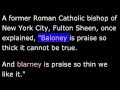 Baloney, Blarney, Pull the Wool over someones eyes - VOA - WORDS AND THEIR STORIES.