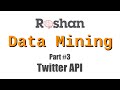 Twitter API - Data Mining #3