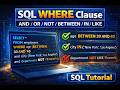 SQL Conditional Statements:  using  WHERE, AND, OR, IN, LIKE