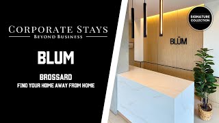 Welcome To Blum- Corporate Stays Brossard Fully Furnished Apartments