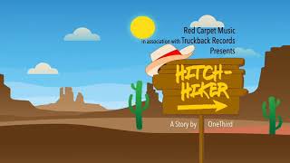 One Third - The Official Lyric Video for "Hitchhiker"