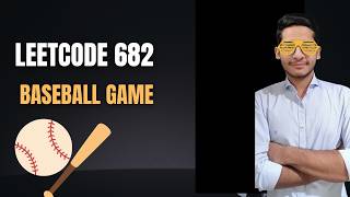 Leetcode Problem 682 | Baseball Game | Best Stack Question