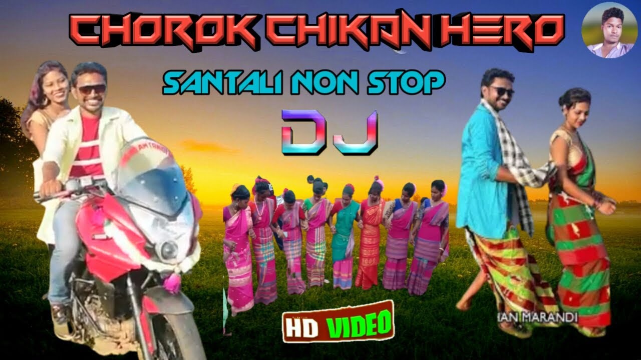 Santali Video Dj Song 2021 Chorok Chikan Hero Dj Bijoy Hembram