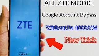 ALL ZTE Model Google Account Bypass Without PC New Tricks!