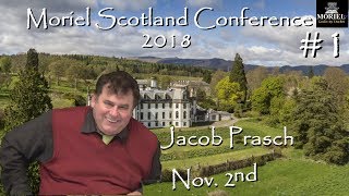 Moriel Scotland Conference - Jacob Prasch - Day 1