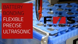 F\u0026S BONDTEC - Ultrasonic Battery Bonding (Wire Bonding)