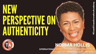 The Authenticity Grid: A New Perspective with Norma Hollis