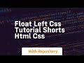 Float left css tutorial shorts html css