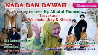 BERSAMA USTADZAH HJ. ALFIATUL MUNIROH  DALAM RANGKA TASYAKURAN WALIMATUL URSY & KHITAN