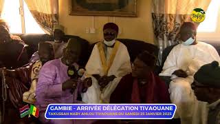 DIRECT - GAMBIE ARRIVEE DELEGATION TIVAOUANE TAKUSSAN NABY TIVAOUANE