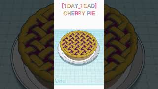 [1DAY_1CAD] CHERRY PIE #shorts