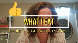 7 weeks on low carb lifestyle | What I eat in a day