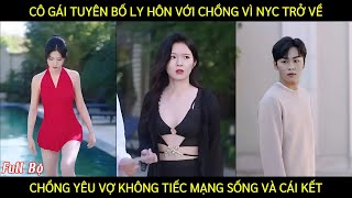 Cô Gái Tuyên Bố Ly Hôn Với Chồng Chỉ Vì NYC Đã Trở Về, Mọi Chuyện Sẽ Diễn Biến Ra Sao