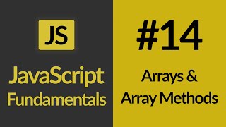 Arrays & Array Methods | JavaScript For Beginners | JavaScript Tutorials | Learn JavaScript In 2020