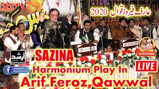 Best Harmonium Sazina Play In 2020 Arif Feroz Noshahi Qawwal  Khundi Wali Sarkar 2020 | Arshad Sound