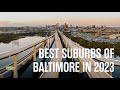 Best Suburbs of Baltimore in 2023