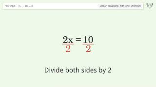 Linear equation with one unknown: Solve 2x-10=0 step-by-step solution