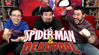 Spider-Man/Deadpool: Isn't It Bromantic?
