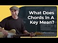 Understanding Chords in a Key | Guitar for Beginners