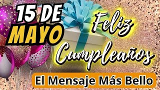 04 DE MAYO 😘🎉 FELIZ CUMPLEAÑOS - HERMOSO VIDEO DE CUMPLEAÑOS PARA SER COMPARTIDO 🎉