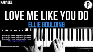 Ellie Goulding - Love Me Like You Do Karaoke Slower Acoustic Piano Instrumental Cover Lyrics