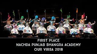 Nachda Punjab Bhangra Academy - First Place Senior Category @ Our Virsa Bhangra Competition 2018