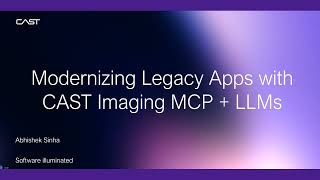 Modernizing Legacy Apps with CAST Imaging MCP+LLMs