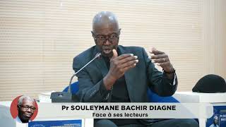 Pr Souleymane Bachir DIAGNE face à ses lecteurs