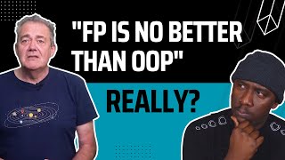 Functional Programming is NO BETTER than OOP? - Functional Programmers React