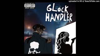 Juice WRLD - Glock Handler [Unreleased]