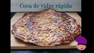 Coca de vidre ràpida - Recepta amb 5 ingredients